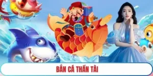 Cách Chơi Bắn Cá Thần Tài Tại Nohu90 Hiệu Quả Cho Người Mới Bắt Đầu