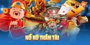 Khám Phá Trò Chơi Nổ Hũ Thần Tài Tại Nohu90 Với Cơ Hội Trúng Lớn